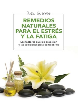 cover image of Remedios naturales para el estrés y la fatiga